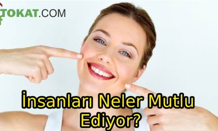 İnsanları Neler Mutlu Ediyor?