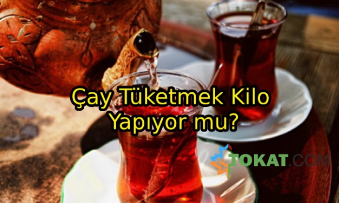 Çay Kilo Aldırır mı? Zayıflatır mı?