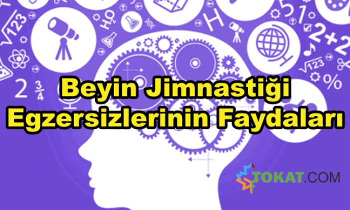 Beyin Jimnastiği Egzersizlerinin Faydaları