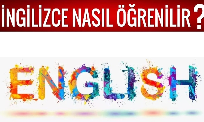 İngilizce Nasıl Öğrenilir?