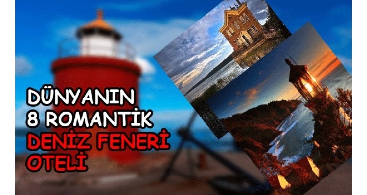 En Romantik 8 Deniz Feneri Oteli