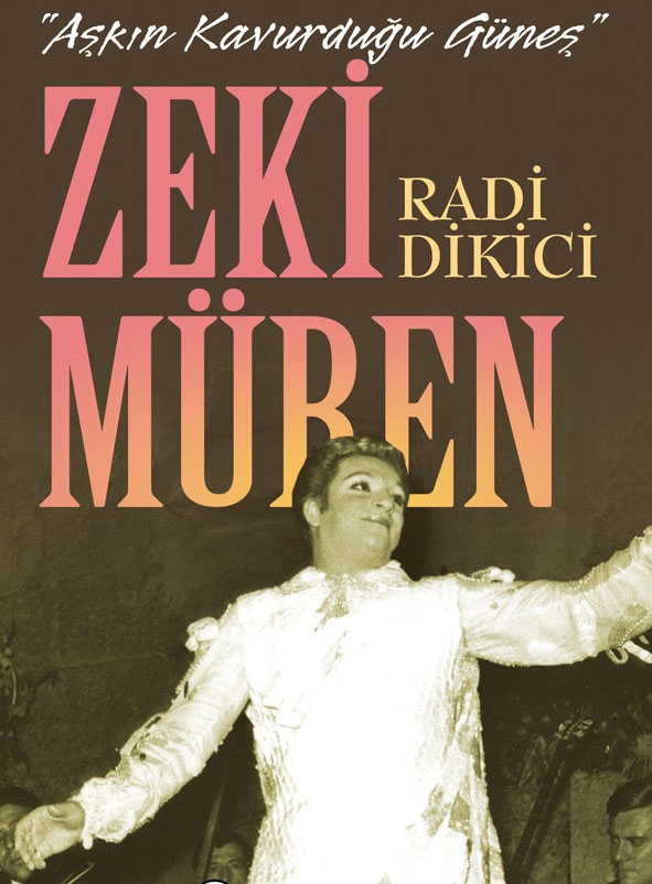 Aşkın kavurduğu güneş Zeki Müren